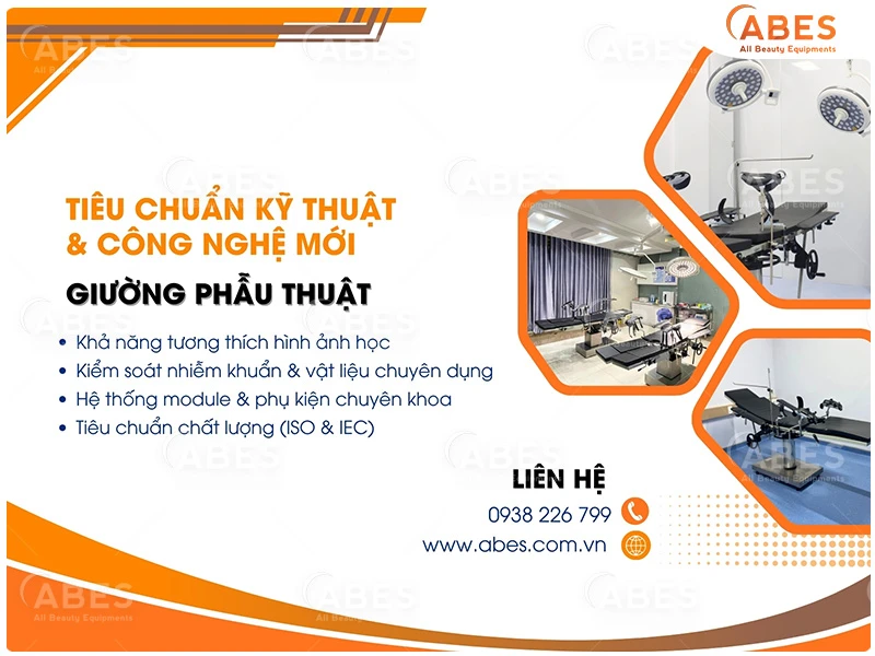 Một số tiêu chuẩn kỹ thuật & công nghệ được ứng dụng cho giường phẫu thuật