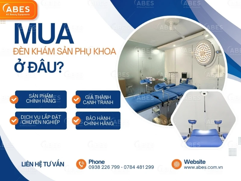 ABES là địa chỉ mua đèn khám sản phụ khoa chất lượng