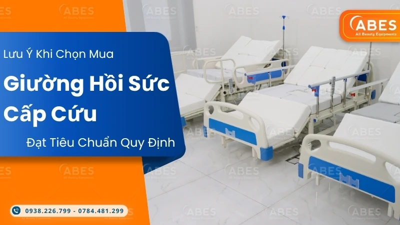 Các Tiêu Chuẩn Cần Lưu Ý Khi Chọn Mua Giường Cấp Cứu Mới Nhất