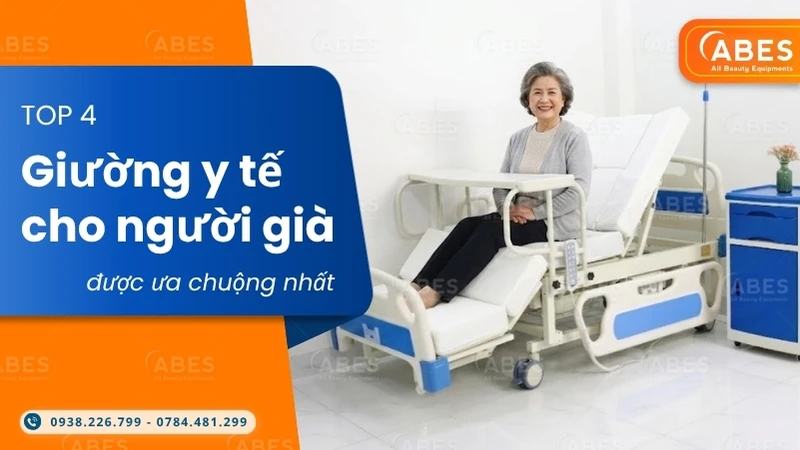 TOP 4 Mẫu Giường Y Tế Cho Người Già Được Ưa Chuộng Trong Năm 2026