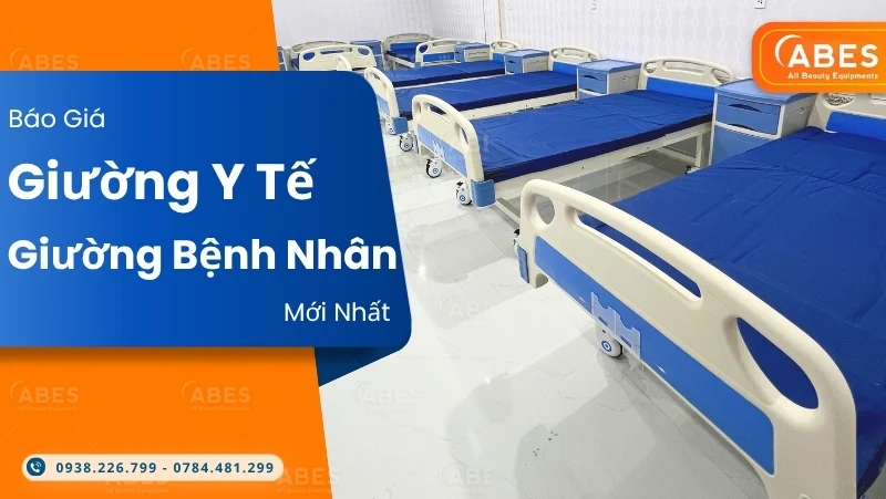 Báo Giá Giường Bệnh Nhân Mới Nhất 2026 – Địa Chỉ Cung Cấp Uy Tín