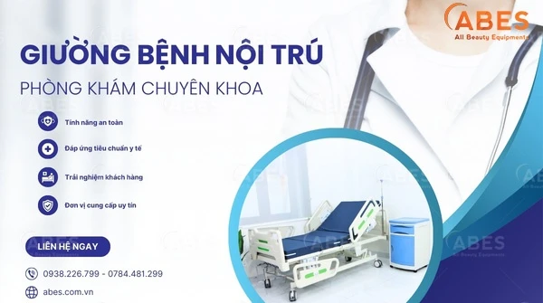 Các Loại Giường Bệnh Nội Trú Bệnh Viện | Đánh Giá Qua Vận Hành Hằng Ngày