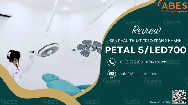 Review Đèn Phẫu Thuật Treo Trần 2 Nhánh Petal 5/LED700